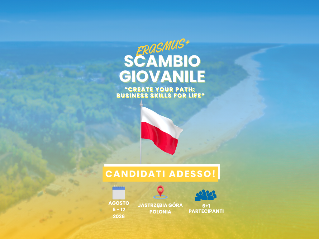 Scambio Giovanile “Create your path: Business skills for life”